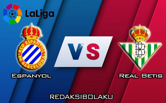 Prediksi Pertandingan Espanyol vs Real Betis 15 Desember 2019 - La Liga