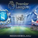 Prediksi Pertandingan Everton vs Crystal Palace 08 Januari 2020 - Premier League