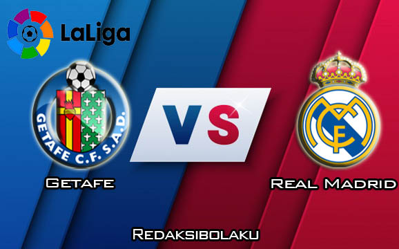 Prediksi Pertandingan Getafe vs Real Madrid 04 Januari 2020 - La Liga
