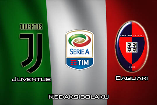 Prediksi Pertandingan Juventus vs Cagliari 06 Januari 2020 - Italia Serie A