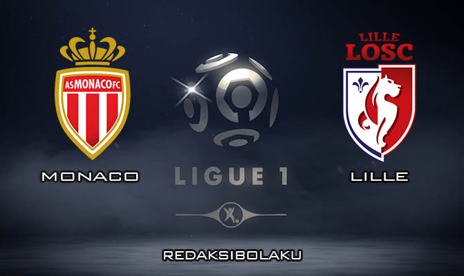 Prediksi Pertandingan Monaco vs Lille 22 Desember 2019 - Liga Prancis