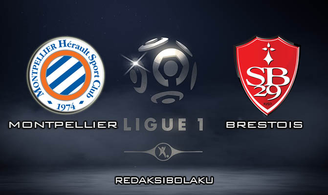 Prediksi Pertandingan Montpellier vs Brestois 22 Desember 2019 - Liga Prancis
