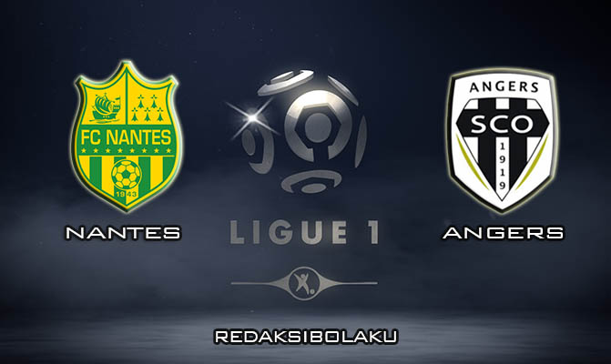 Prediksi Pertandingan Nantes vs Angers 22 Desember 2019 - Liga Prancis
