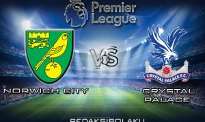 Prediksi Pertandingan Norwich City vs Crystal Palace 02 Januari 2020 - Premier League