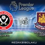 Prediksi Pertandingan Sheffield United vs West Ham United 11 Januari 2020 - Premier League