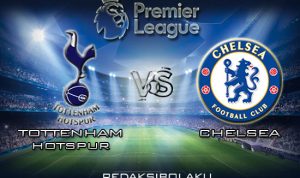 Prediksi Pertandingan Tottenham Hotspur vs Chelsea 22 Desember 2019 - Premier League