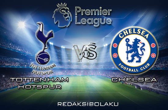 Prediksi Pertandingan Tottenham Hotspur vs Chelsea 22 Desember 2019 - Premier League