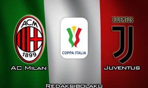 Prediksi Pertandingan AC Milan vs Juventus 14 Februari 2020 - Coppa Italia