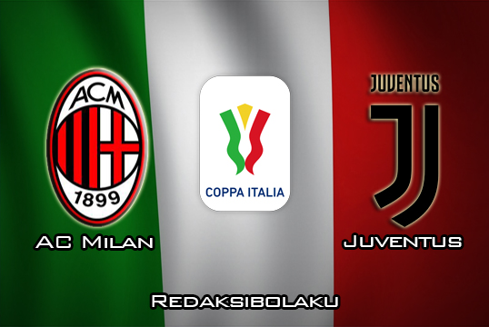 Prediksi Pertandingan AC Milan vs Juventus 14 Februari 2020 - Coppa Italia