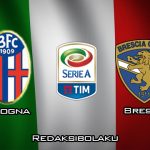 Prediksi Pertandingan Bologna vs Brescia 1 Februari 2020 - Italia Serie A