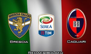 Prediksi Pertandingan Brescia vs Cagliari 19 Januari 2020 - Italia Serie A