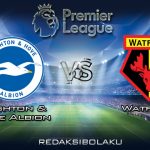 Prediksi Pertandingan Brighton & Hove Albion vs Watford 9 Februari 2020 - Premier League