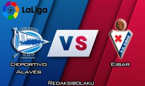 Prediksi Pertandingan Deportivo Alavés vs Eibar 9 Februari 2020 - La Liga