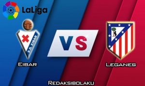 Prediksi Pertandingan Eibar vs Atletico Madrid 19 Januari 2020 - La Liga