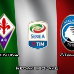 Prediksi Pertandingan Fiorentina vs Atalanta 8 Februari 2020 - Italia Serie A