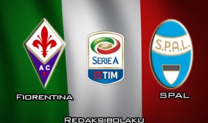 Prediksi Pertandingan Fiorentina vs SPAL 12 Januari 2020 - Serie A