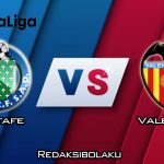 Prediksi Pertandingan Getafe vs Valencia 8 Februari 2020 - La Liga