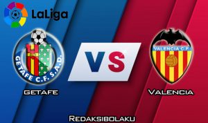Prediksi Pertandingan Getafe vs Valencia 8 Februari 2020 - La Liga