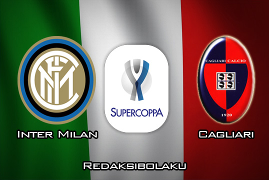 Prediksi Pertandingan Inter Milan vs Cagliari 15 Januari 2020 - Coppa Italia