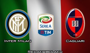 Prediksi Pertandingan Inter Milan vs Cagliari 26 Januari 2020 - Italia Serie A