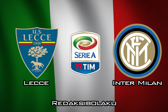 Prediksi Pertandingan Lecce vs Inter Milan 19 Januari 2020 - Italia Serie A