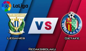 Prediksi Pertandingan Leganes vs Getafe 18 Januari 2020 - La Liga