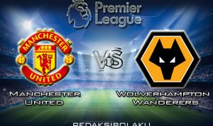 Prediksi Pertandingan Manchester United vs Wolverhampton Wanderers 2 Februari 2020 - Premier League