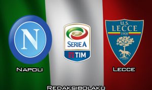 Prediksi Pertandingan Napoli vs Lecce 9 Februari 2020 - Italia Serie A