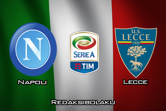 Prediksi Pertandingan Napoli vs Lecce 9 Februari 2020 - Italia Serie A
