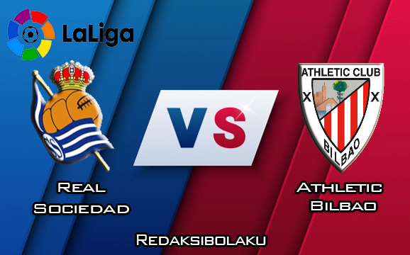 Prediksi Pertandingan Real Sociedad vs Athletic Bilbao 9 Februari 2020 - La Liga