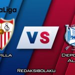 Prediksi Pertandingan Sevilla vs Deportivo Alavés 3 Februari 2020 - La Liga