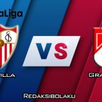 Prediksi Pertandingan Sevilla vs Granada 26 Januari 2020 - La Liga