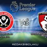 Prediksi Pertandingan Sheffield United vs Bournemouth 9 Februari 2020 - Premier League