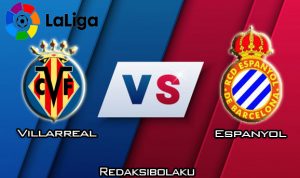 Prediksi Pertandingan Villarreal vs Espanyol 19 Januari 2020 - La Liga