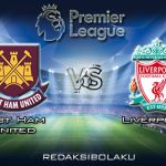 Prediksi Pertandingan West Ham United vs Liverpool 30 Januari 2020 - Premier League