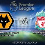 Prediksi Pertandingan Wolverhampton Wanderers vs Liverpool 24 Januari 2020 - Premier League