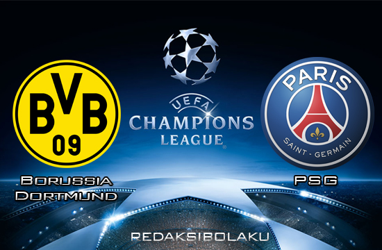 Prediksi Borussia Dortmund vs PSG 19 Februari 2020 - UEFA Champions League
