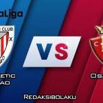 Prediksi Pertandingan Athletic Bilbao vs Osasuna 17 Februari 2020 - La Liga