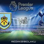 Prediksi Pertandingan Burnley vs Tottenham Hotspur 8 Maret 2020 - Premier League