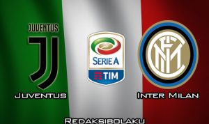 Prediksi Pertandingan Juventus vs Inter Milan 2 Maret 2020 - Italia Serie A
