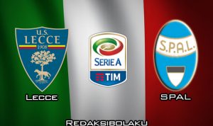 Prediksi Pertandingan Lecce vs SPAL 15 Februari 2020 - Italia Serie A