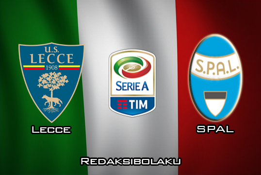 Prediksi Pertandingan Lecce vs SPAL 15 Februari 2020 - Italia Serie A