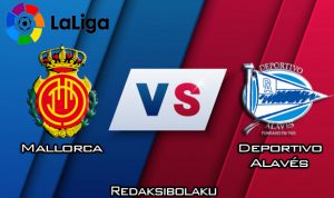 Prediksi Pertandingan Mallorca vs Deportivo Alavés 15 Februari 2020 - La Liga