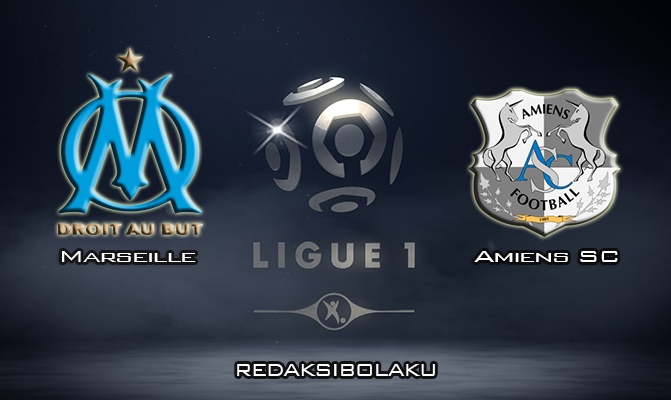 Prediksi Pertandingan Marseille vs Amiens SC 7 Maret 2020 - Liga Prancis