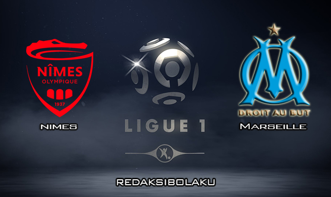 Prediksi Pertandingan Nimes vs Marseille 29 Februari 2020 - Liga Prancis