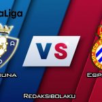 Prediksi Pertandingan Osasuna vs Espanyol 8 Maret 2020 - La Liga