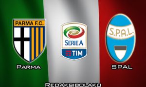 Prediksi Pertandingan Parma vs SPAL 1 Maret 2020 - Italia Serie A