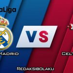 Prediksi Pertandingan Real Madrid vs Celta Vigo 17 Februari 2020 - La Liga