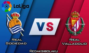 Prediksi Pertandingan Real Sociedad vs Real Valladolid 24 Februari 2020 - La Liga