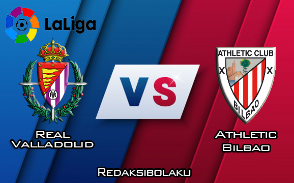 Prediksi Pertandingan Real Valladolid vs Athletic Bilbao 8 Maret 2020 - La Liga